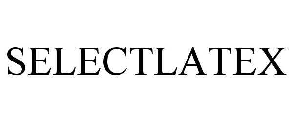 Trademark Logo SELECTLATEX