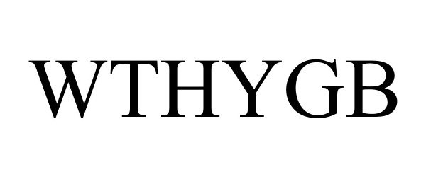 Trademark Logo WTHYGB