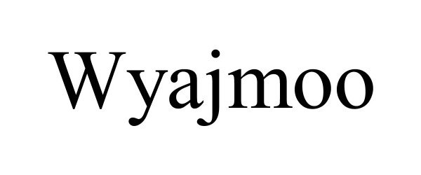Trademark Logo WYAJMOO