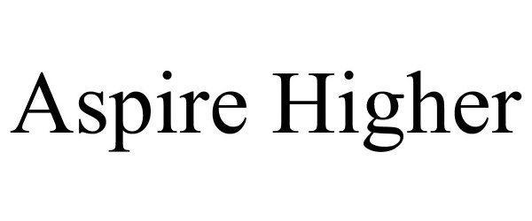  ASPIRE HIGHER