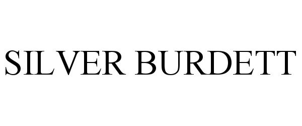 Trademark Logo SILVER BURDETT