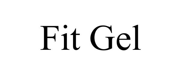 Trademark Logo FIT GEL