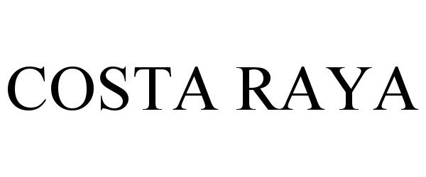 Trademark Logo COSTA RAYA