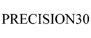 Trademark Logo PRECISION30