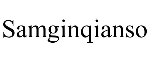 Trademark Logo SAMGINQIANSO