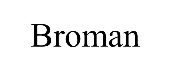 Trademark Logo BROMAN