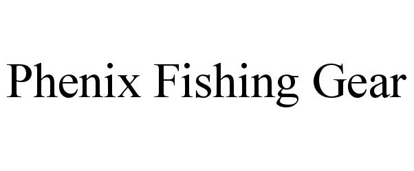  PHENIX FISHING GEAR
