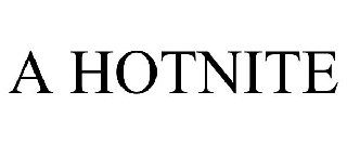 Trademark Logo A HOTNITE