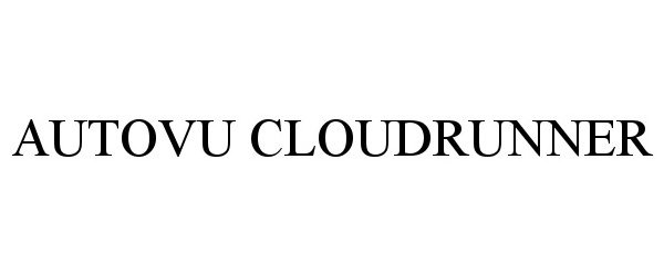 Trademark Logo AUTOVU CLOUDRUNNER
