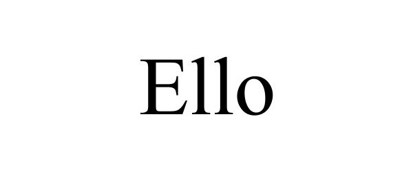 Trademark Logo ELLO