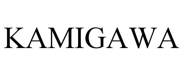 Trademark Logo KAMIGAWA