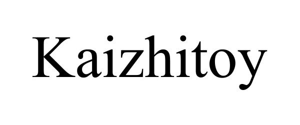 Trademark Logo KAIZHITOY