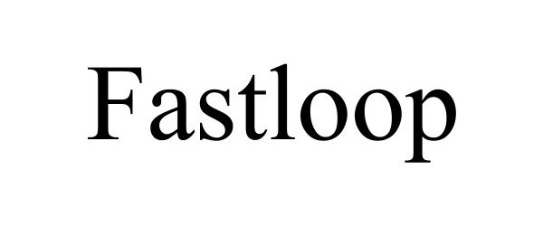 FASTLOOP