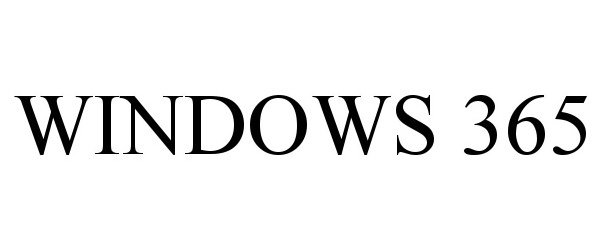 Trademark Logo WINDOWS 365