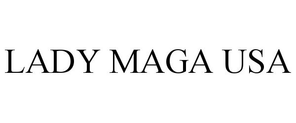 Trademark Logo LADY MAGA USA