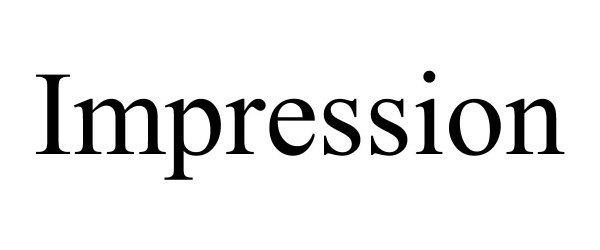 Trademark Logo IMPRESSION