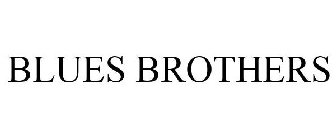 Trademark Logo BLUES BROTHERS