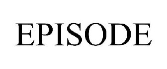 Trademark Logo EPISODE