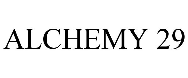 Trademark Logo ALCHEMY 29