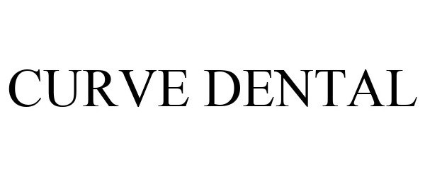 Trademark Logo CURVE DENTAL