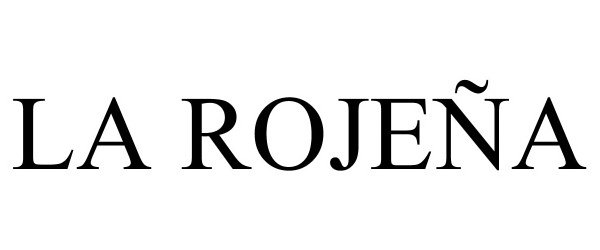 Trademark Logo LA ROJEÃA