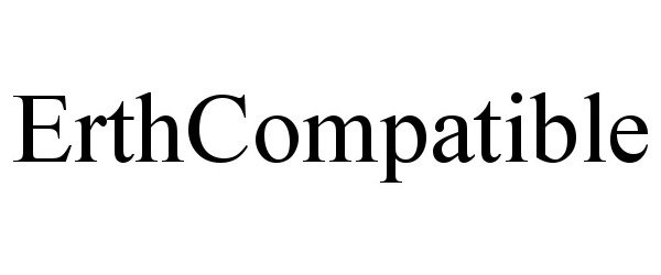 Trademark Logo ERTHCOMPATIBLE