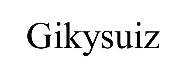  GIKYSUIZ