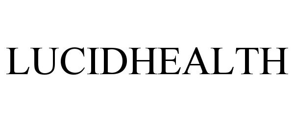 Trademark Logo LUCIDHEALTH