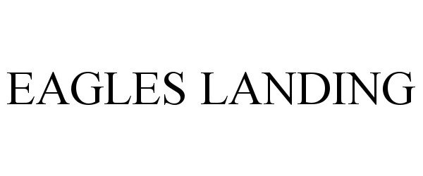 Trademark Logo EAGLES LANDING