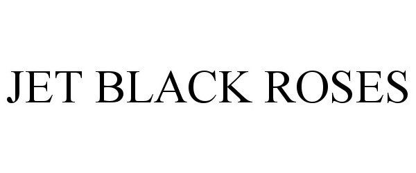 Trademark Logo JET BLACK ROSES