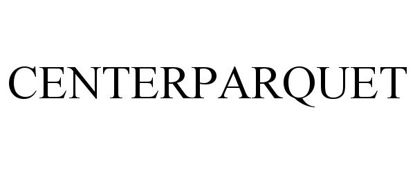 Trademark Logo CENTERPARQUET