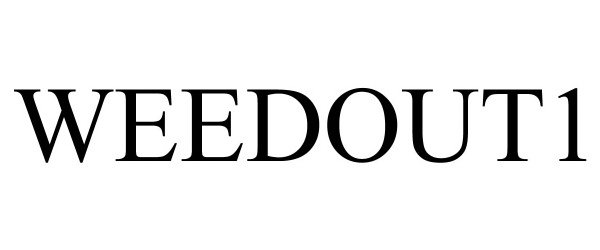 Trademark Logo WEEDOUT1