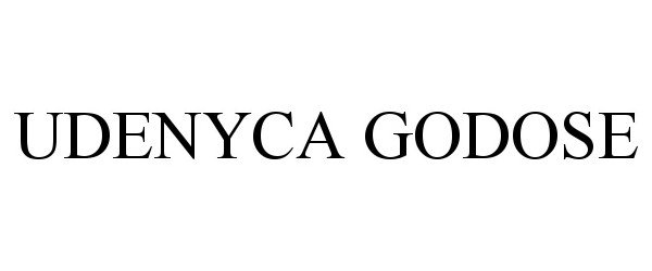 Trademark Logo UDENYCA GODOSE
