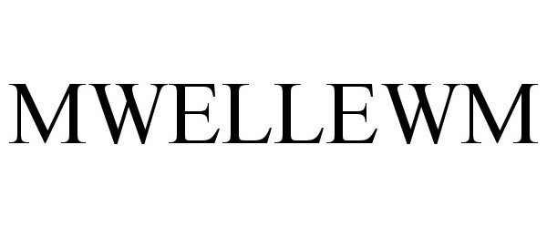 Trademark Logo MWELLEWM