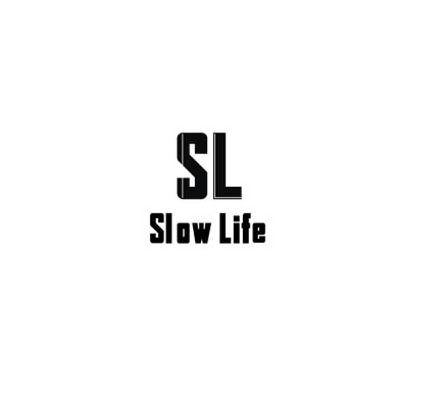 SLOW LIFE