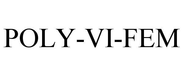 Trademark Logo POLY-VI-FEM