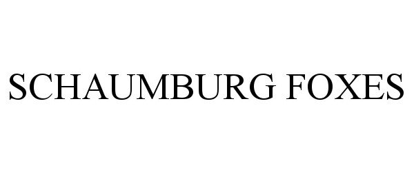 Trademark Logo SCHAUMBURG FOXES