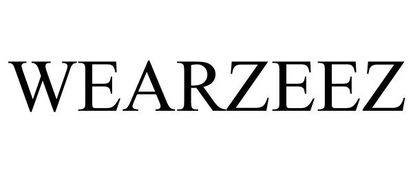 Trademark Logo WEARZEEZ