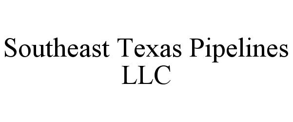  SOUTHEAST TEXAS PIPELINES LLC