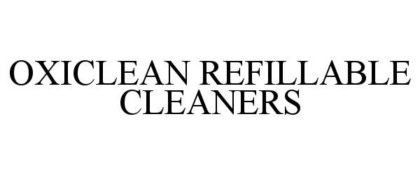  OXICLEAN REFILLABLE CLEANERS