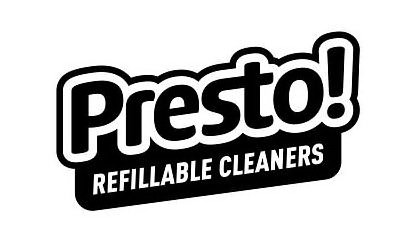Trademark Logo PRESTO! REFILLABLE CLEANERS