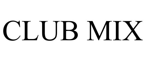 Trademark Logo CLUB MIX