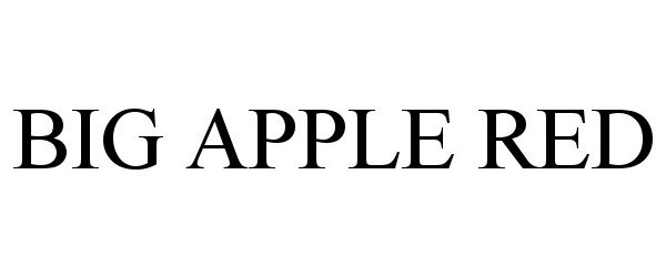 Trademark Logo BIG APPLE RED