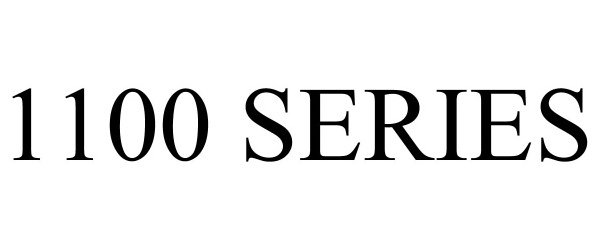 1100 SERIES