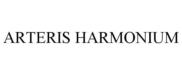Trademark Logo ARTERIS HARMONIUM