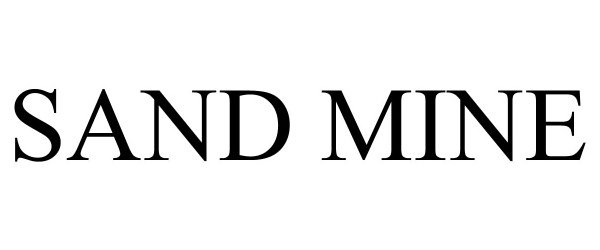 Trademark Logo SAND MINE
