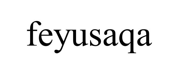 Trademark Logo FEYUSAQA