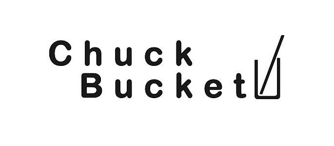  CHUCK BUCKET