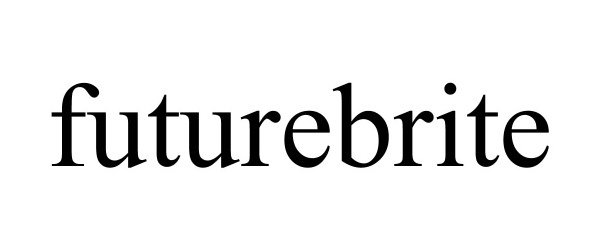 Trademark Logo FUTUREBRITE