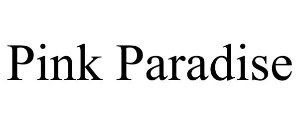 Trademark Logo PINK PARADISE